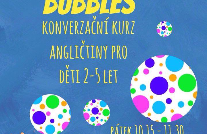 Bubbles – konverzační kurz angličtiny pro děti Bubbles – konverzační kurz angličtiny pro děti